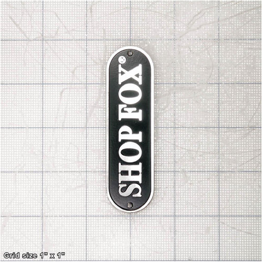 SHOP FOX NAMEPLATE